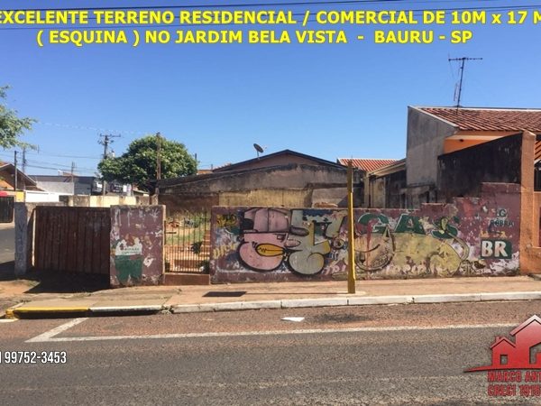 Excelente Terreno Residencial/Comercial a Venda no Jardim Bela Vista – Bauru